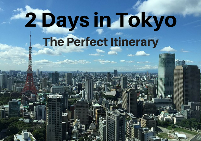 tokyo 2 day travel itinerary