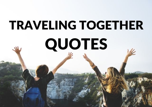 the journey together quotes